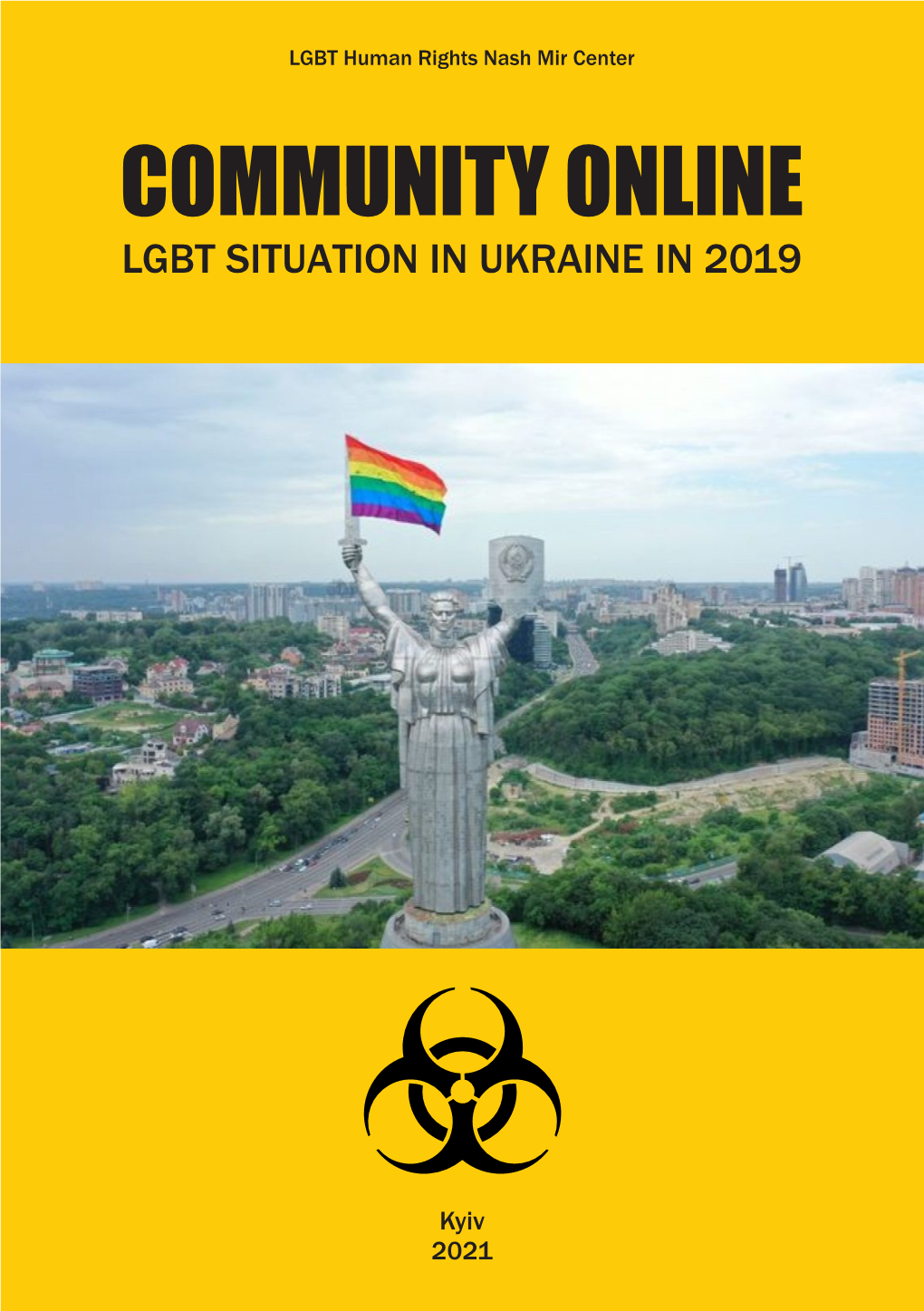 Community Online Lgbt Situation in Ukraine in 2019