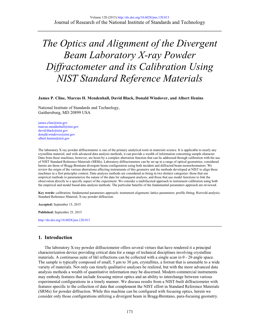 The Optics and Alignment of the Divergent Beam Laboratory X-Ray Powder Diffractometer and Its Calibration Using NIST Standard Reference Materials