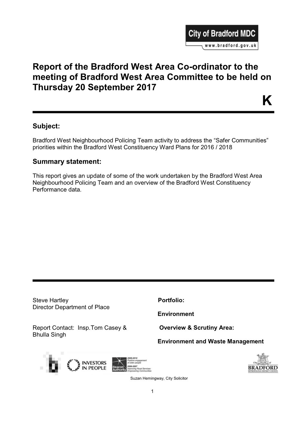 Report of the Bradford West Area Co-Ordinator to the Meeting of Bradford West Area Committee to Be Held on Thursday 20 September 2017 K