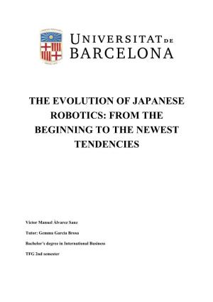 The Evolution of Japanese Robotics: from the Beginning to the Newest Tendencies