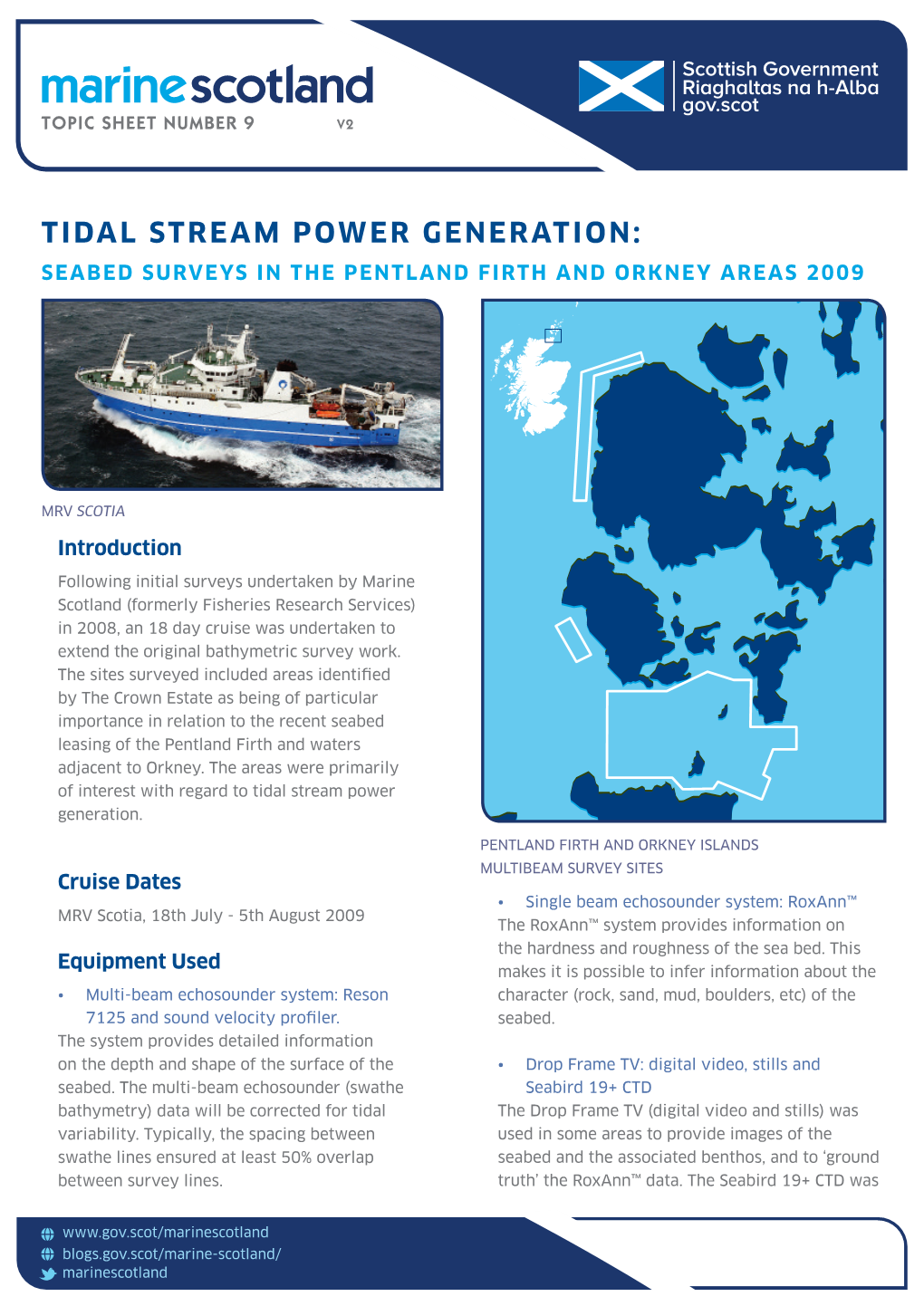 Tidal Stream Power Generation: Seabed Surveys in the Pentland Firth and Orkney Areas 2009