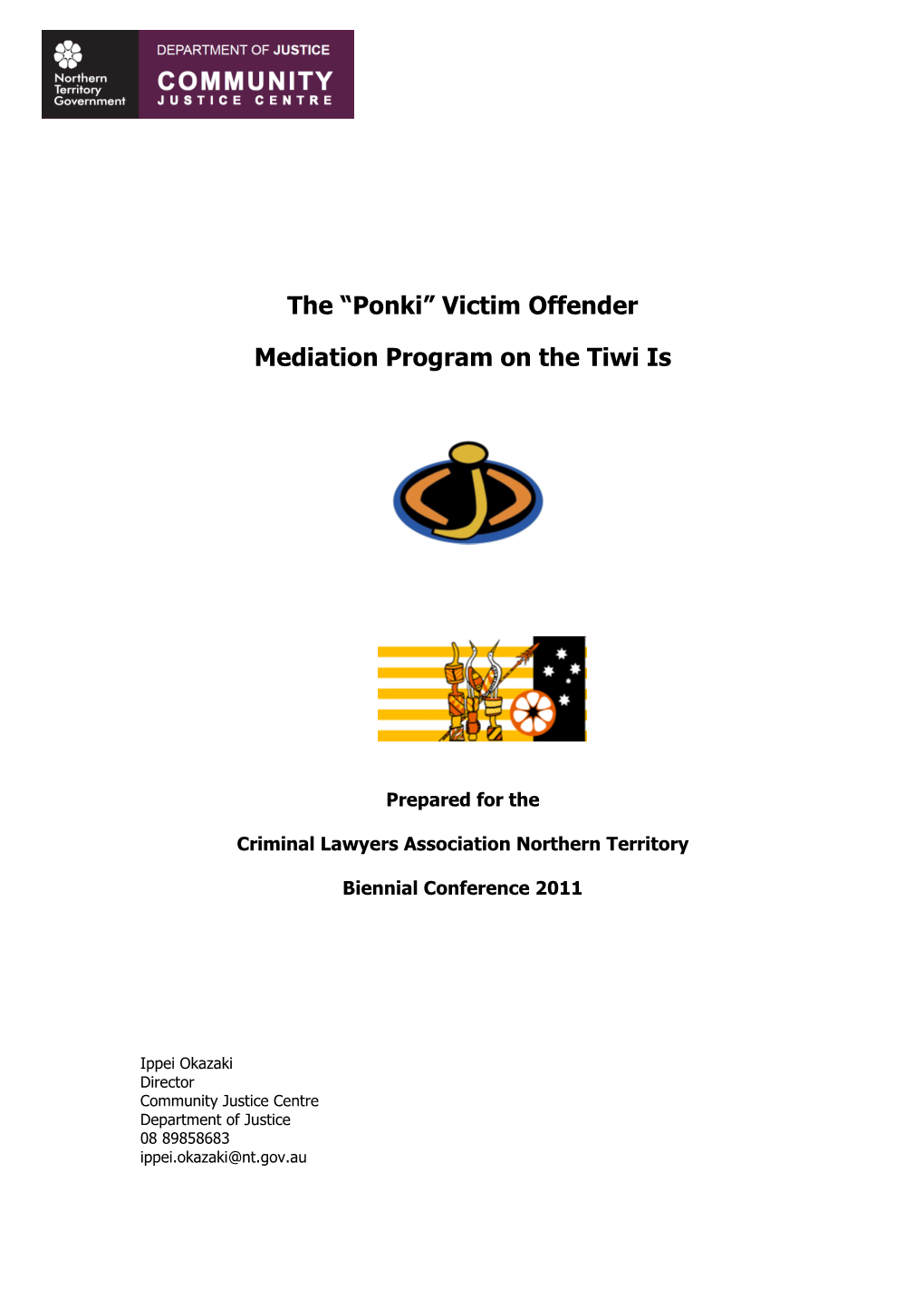 The “Ponki” Victim Offender Mediation Program on the Tiwi Is