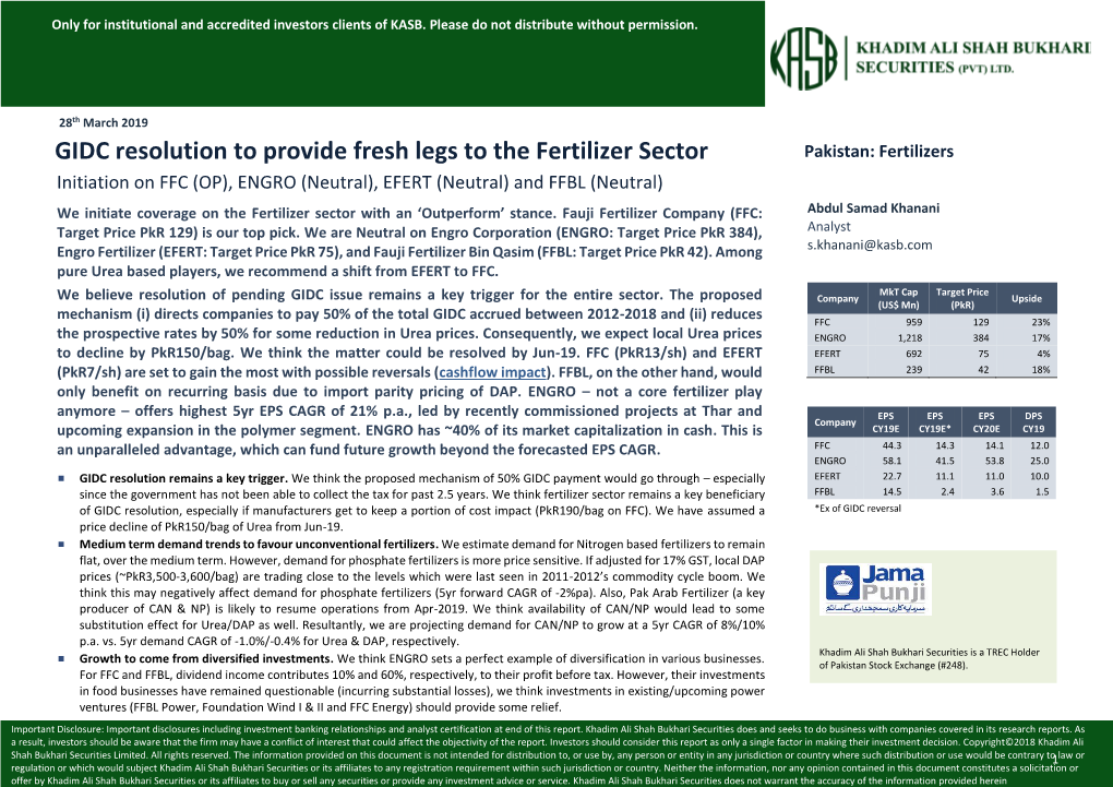 Engro Fertilizer (EFERT: Target Price Pkr 75), and Fauji Fertilizer Bin Qasim (FFBL: Target Price Pkr 42)