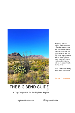 THE BIG BEND GUIDE V1.0 a Day Companion for the Big Bend Region