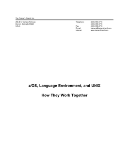 Z/OS, Language Environment, and UNIX How They Work Together