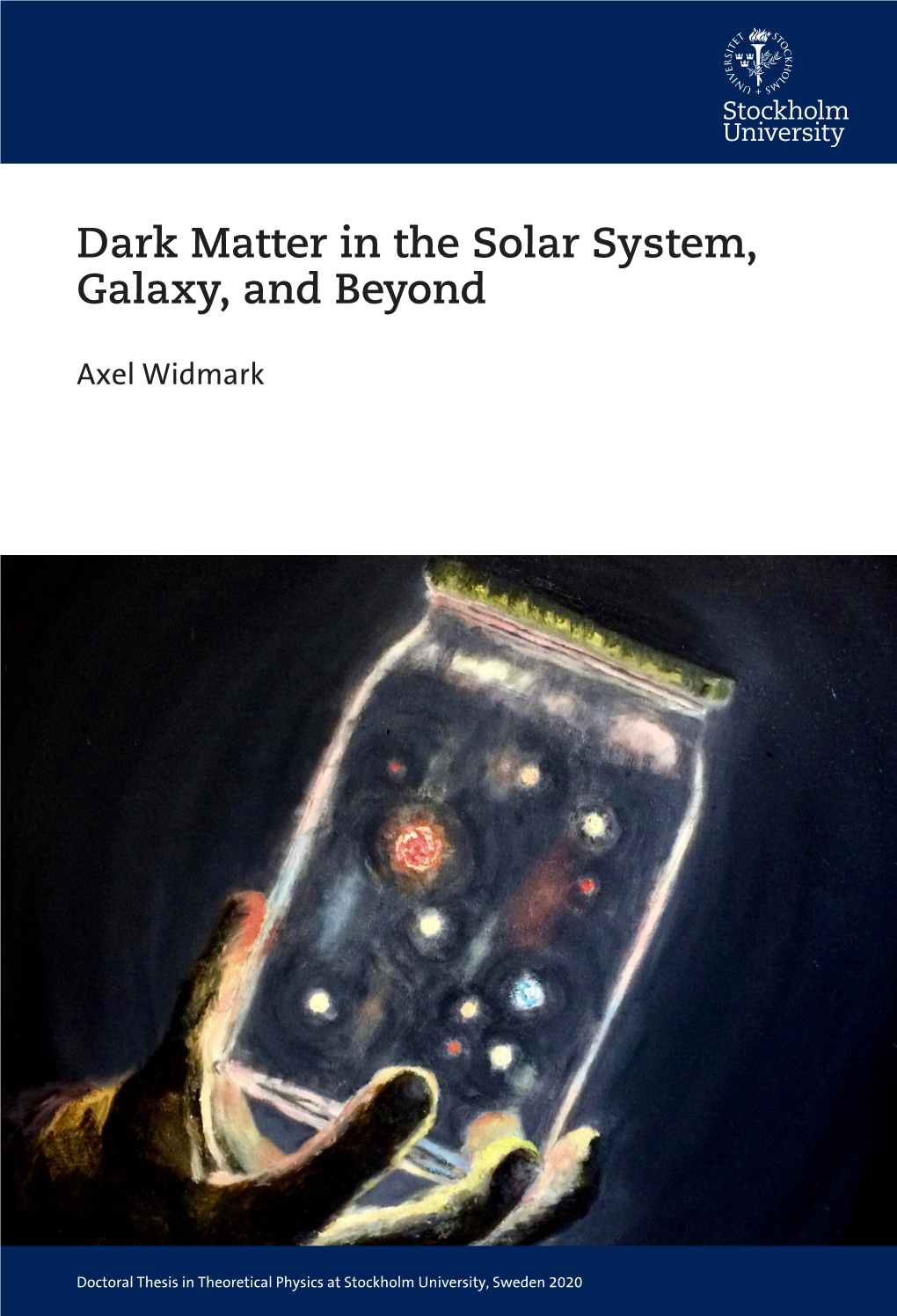 Dark Matter in the Solar System, Galaxy, and Beyond