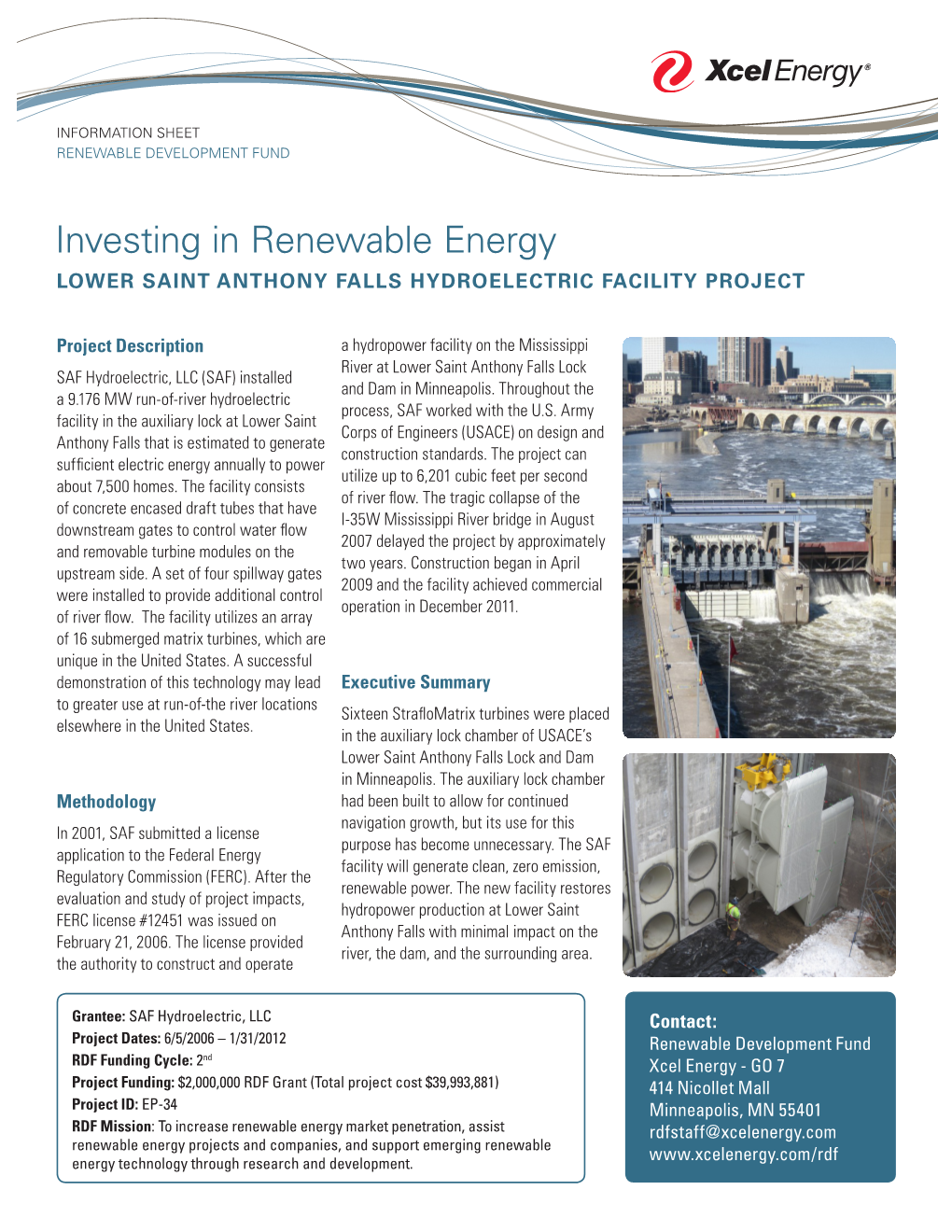 Investing in Renewable Energy LOWER SAINT ANTHONY FALLS HYDROELECTRIC FACILITY PROJECT