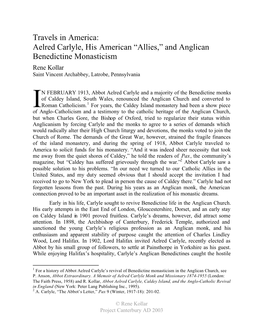 Travels in America: Aelred Carlyle, His American “Allies,” and Anglican Benedictine Monasticism Rene Kollar Saint Vincent Archabbey, Latrobe, Pennsylvania