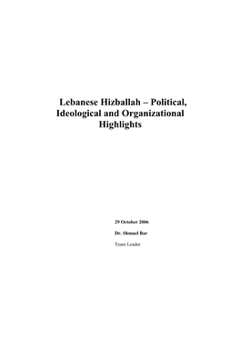Lebanese Hizballah – Political, Ideological and Organizational Highlights
