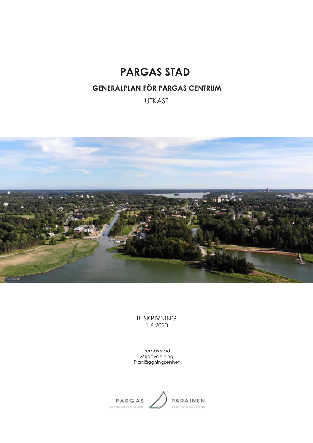 Pargas Stad Generalplan För Pargas Centrum Utkast