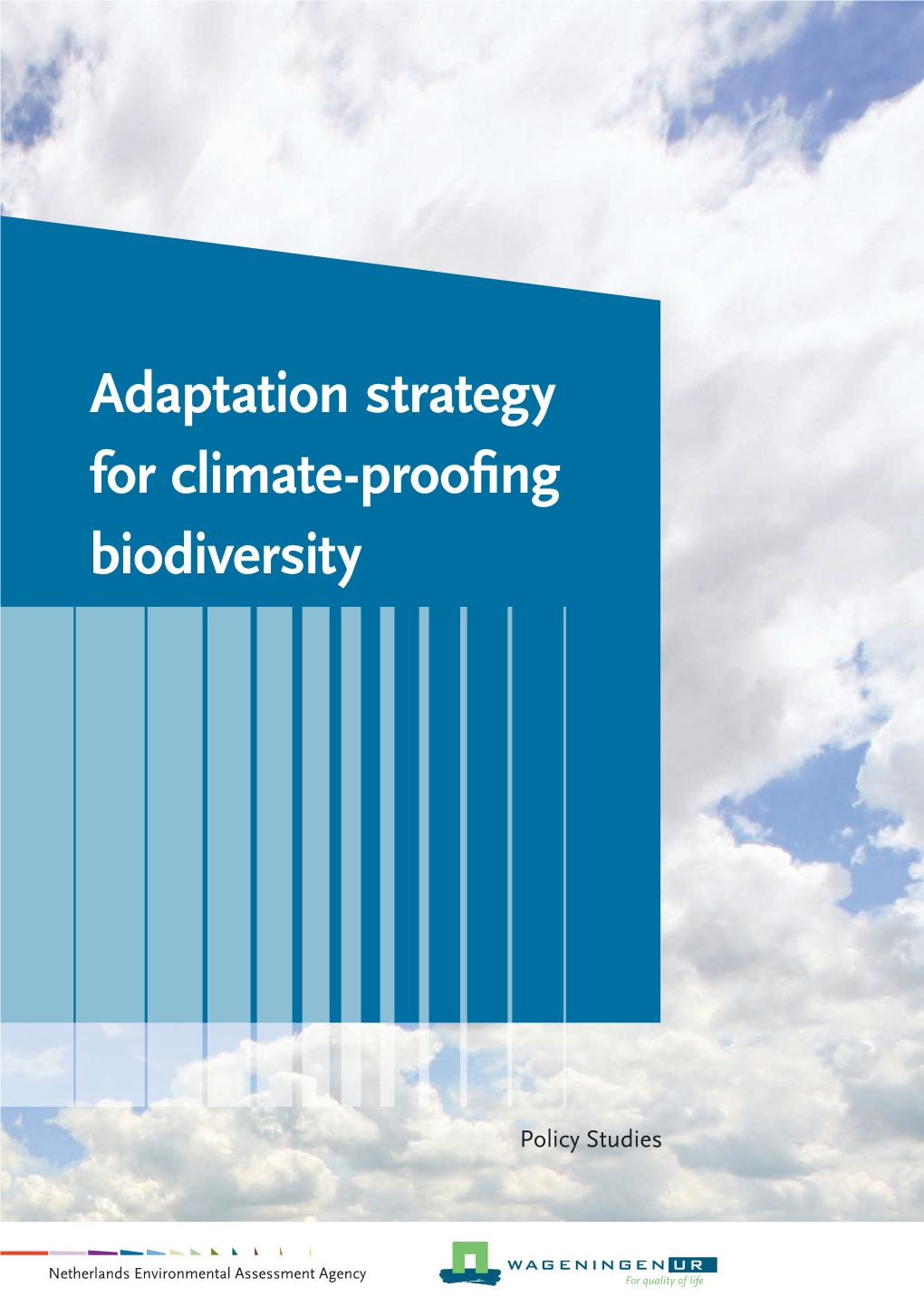 Adaptation Strategy for Climate-Proofing Biodiversity