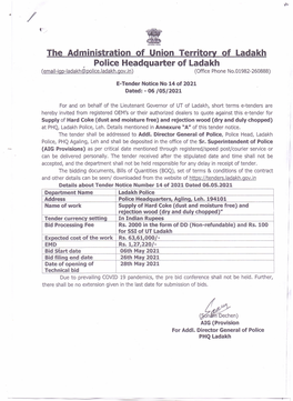 The Administration of Union Territory of Ladakh . Police Headquarter of Ladakh (Email-Igp-Iadakh@Police.Ladakh.Gov.In) (Office Phone No.01982-260888)