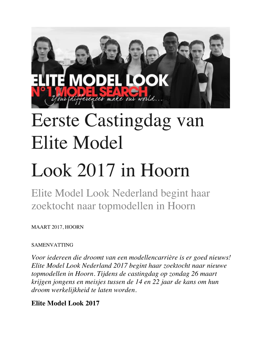 Eerste Castingdag Van Elite Model Look 2017 in Hoorn