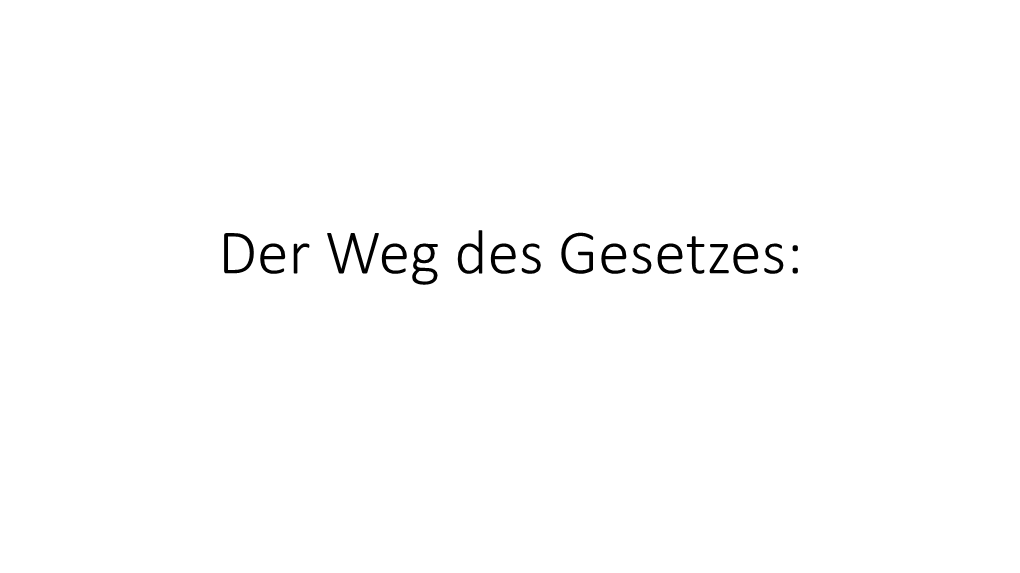 Gesetzgebungsprozess in Deutschland