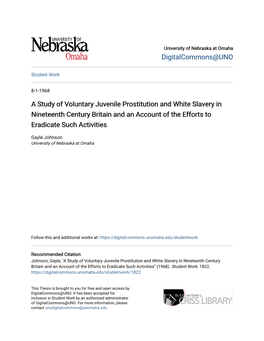 A Study of Voluntary Juvenile Prostitution and White Slavery in Nineteenth Century Britain and an Account of the Efforts to Eradicate Such Activities