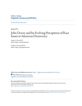 John Dewey and His Evolving Perceptions of Race Issues in American Democracy Audrey Cohan Ed.D Molloy College, Acohan@Molloy.Edu