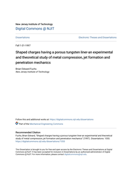 Shaped Charges Having a Porous Tungsten Liner-An Experimental and Theoretical Study of Metal Compression, Jet Formation and Penetration Mechanics