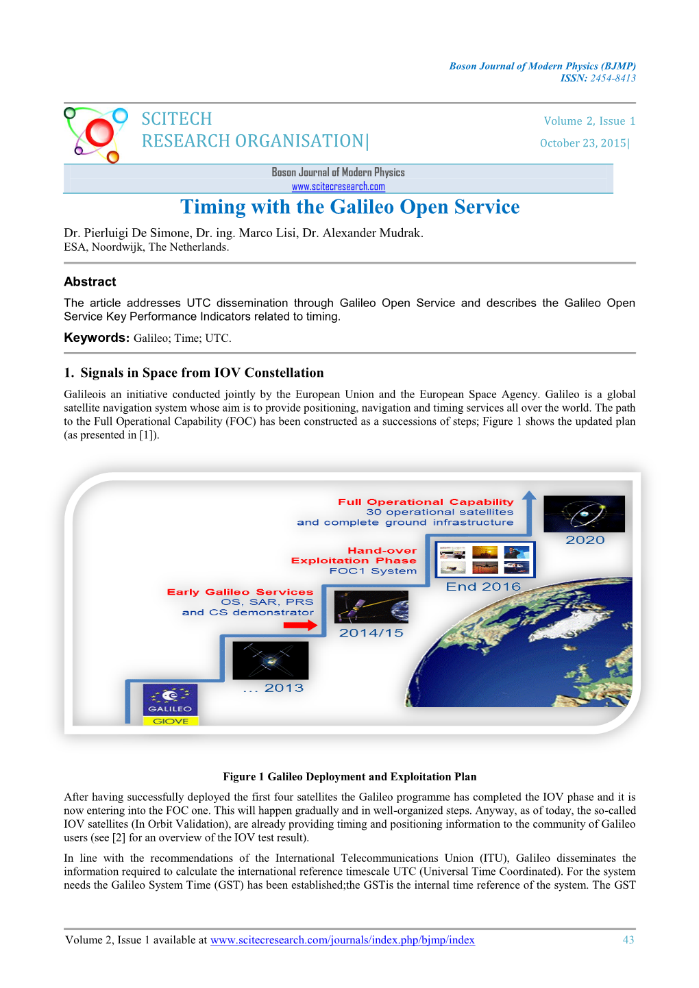 Timing with the Galileo Open Service Dr