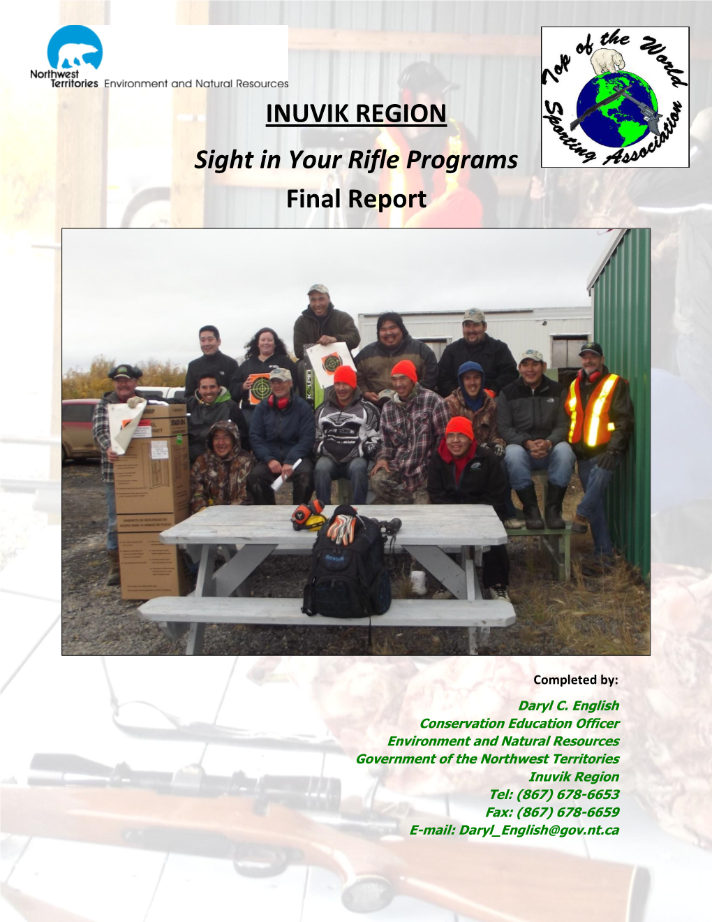 INUVIK REGION Sight in Your Rifle Programs Final Report