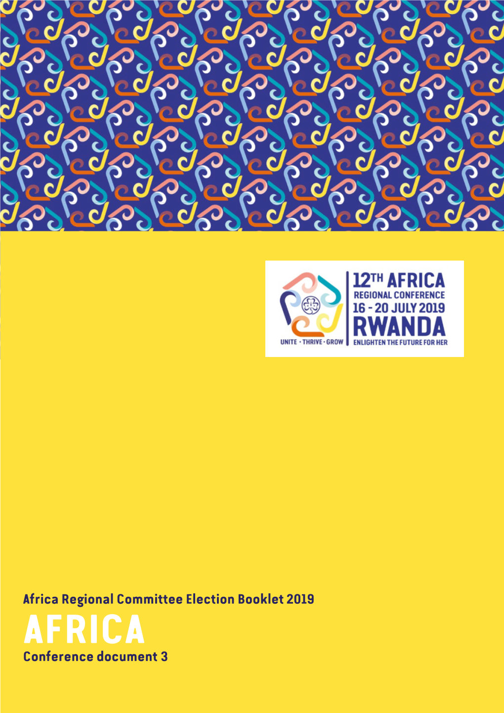 Africa Regional Committee Election Booklet 2019 AFRICA Conference Document 3 REGIONAL COMMITTEE ELECTION