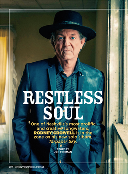 One of Nashville's Most Prolific and Creative Songwriters, RODNEY CROWELL Is in the Zone on His New Solo Album, Tarpaper Sk
