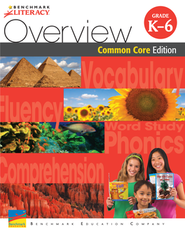 Benchmark Literacy Overview Common Core Edition