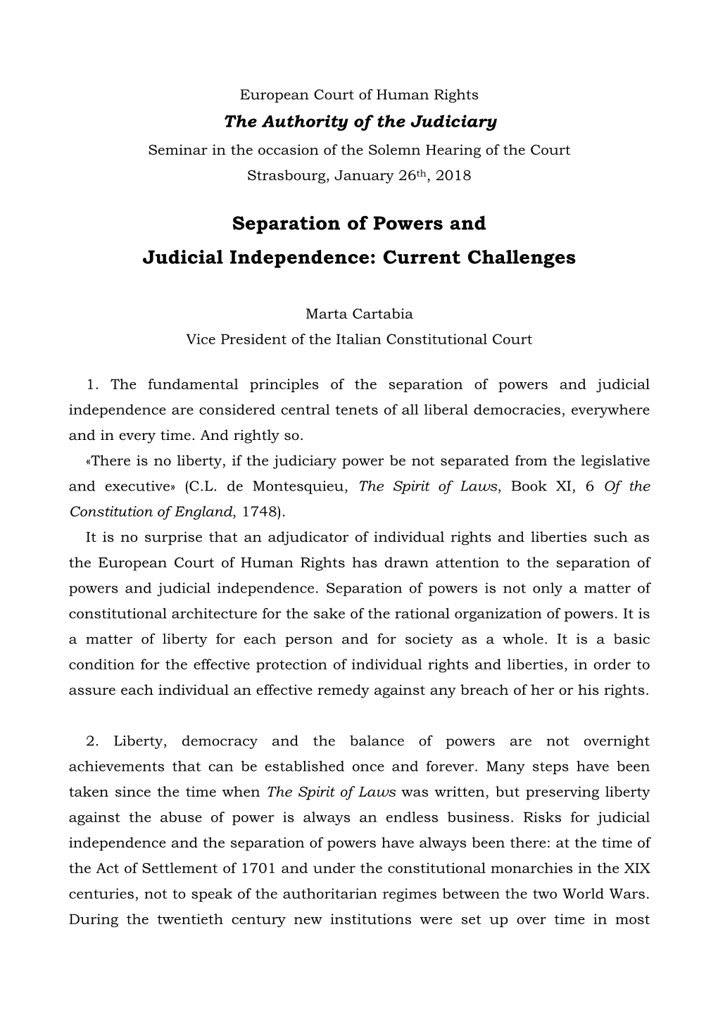 Separation of Powers and Judicial Independence Current Challenges