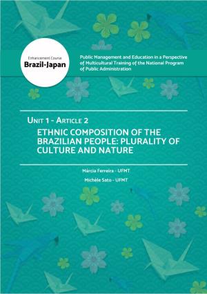 Ethnic Composition of the Brazilian People: Plurality of Culture and Nature