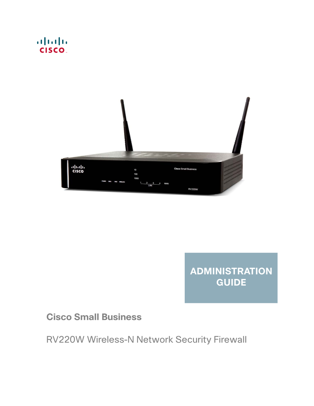 RV220W Wireless-N Network Security Firewall Administration Guide