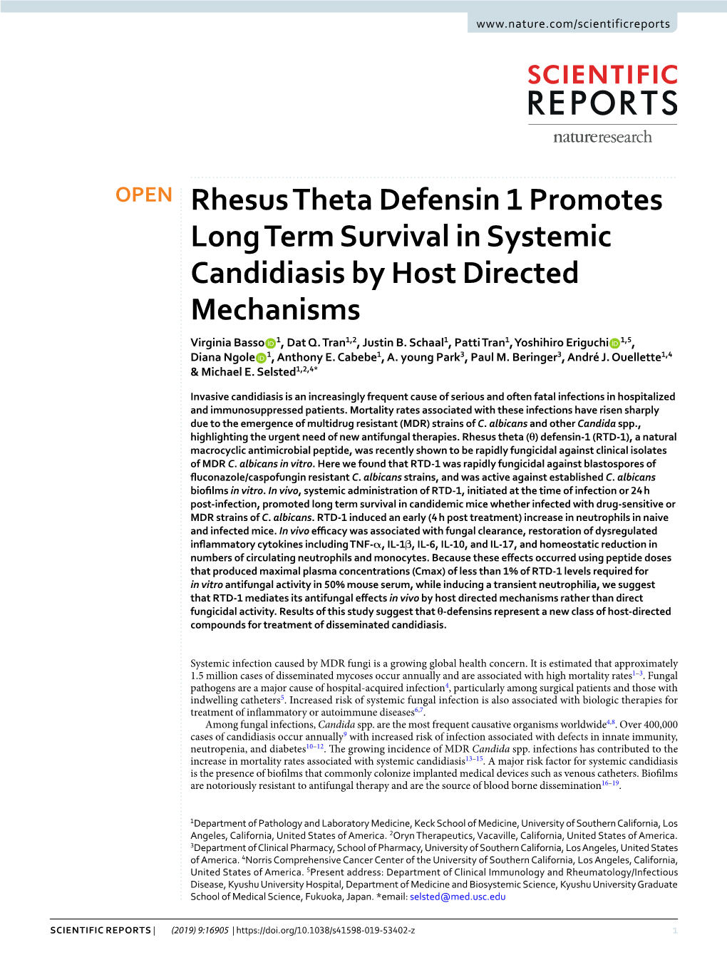 Rhesus Theta Defensin 1 Promotes Long Term Survival in Systemic Candidiasis by Host Directed Mechanisms Virginia Basso 1, Dat Q