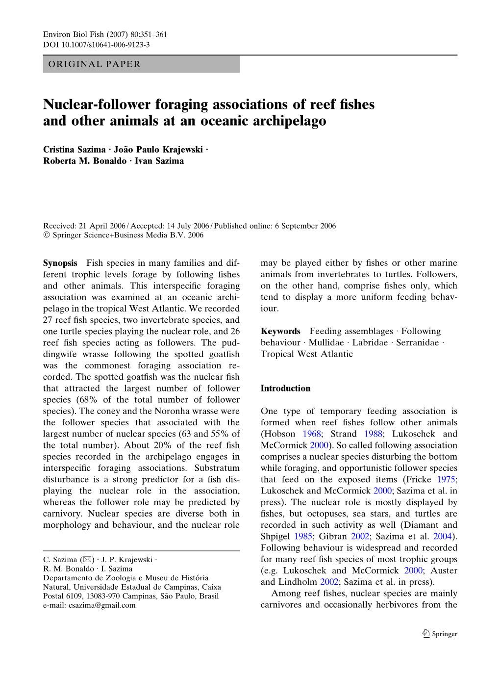 Nuclear-Follower Foraging Associations of Reef Fishes and Other Animals At