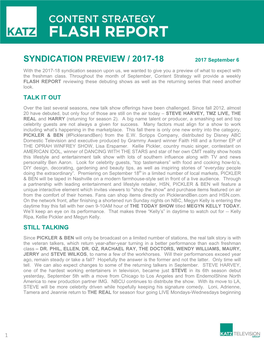SYNDICATION PREVIEW / 2017-18 2017 September 6 with the 2017-18 Syndication Season Upon Us, We Wanted to Give You a Preview of What to Expect with the Freshman Class
