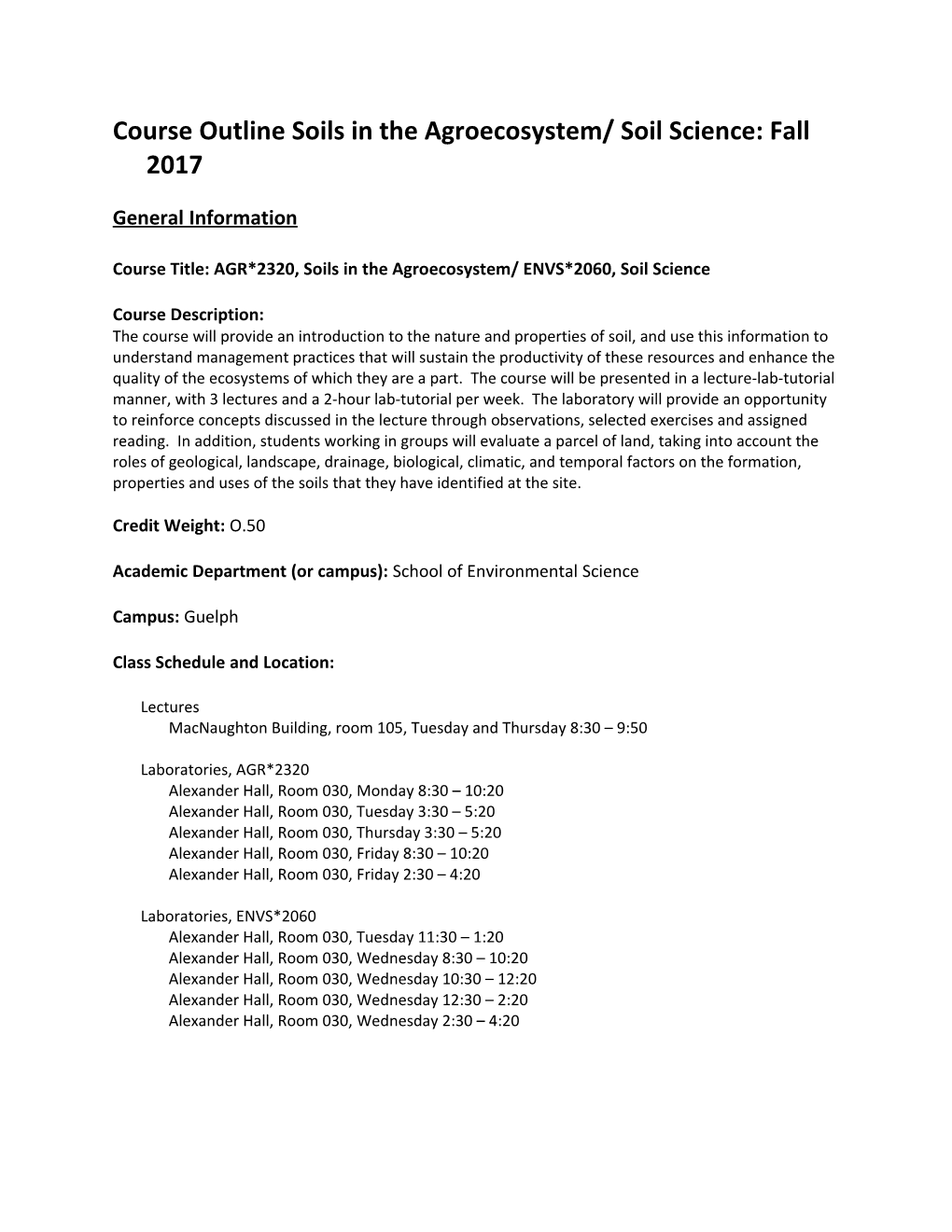 Course Outline Soils in the Agroecosystem/ Soil Science: Fall 2017