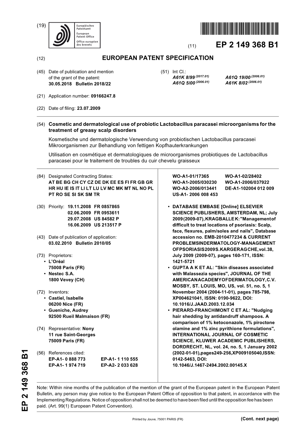 Cosmetic and Dermatological Use of Probiotic Lactobacillus Paracasei Microorganisms for the Treatment of Greasy Scalp Disorders