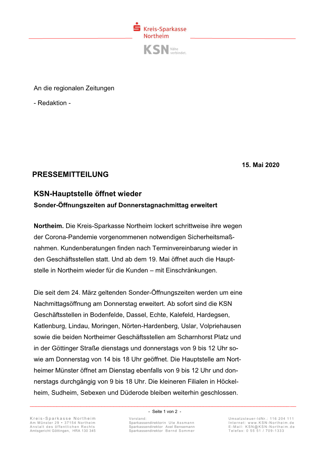 PRESSEMITTEILUNG KSN-Hauptstelle Öffnet Wieder