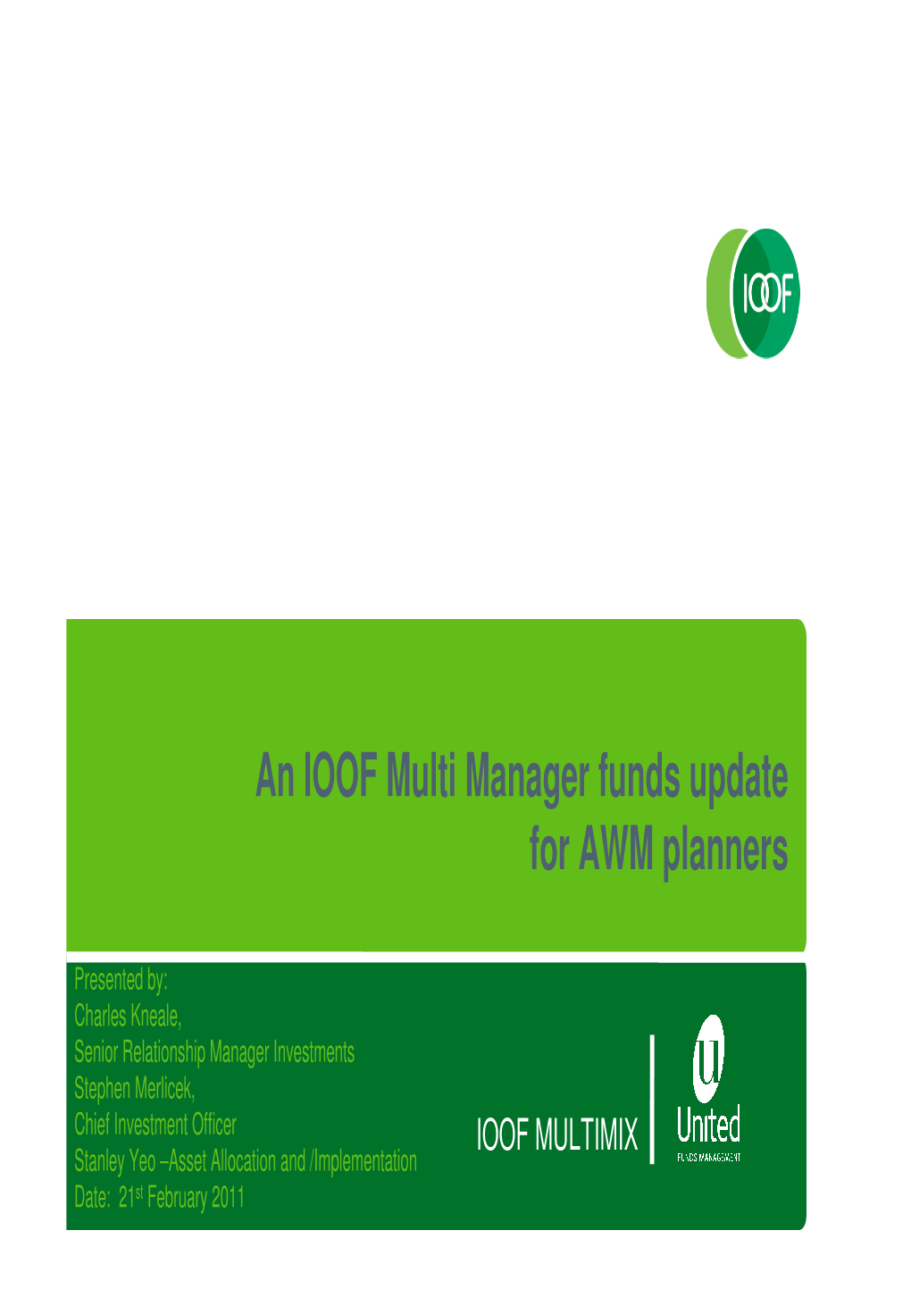 An IOOF Multi Manager Funds Update for AWM Planners