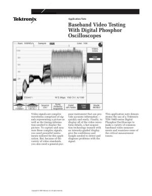 Baseband Video Testing with Digital Phosphor Oscilloscopes