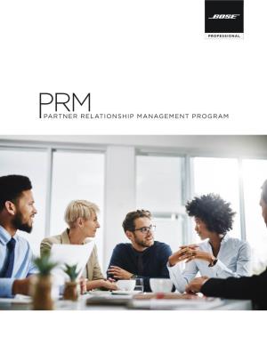 Partner Relationship Management Program the Bose Professional Priority Program Objective