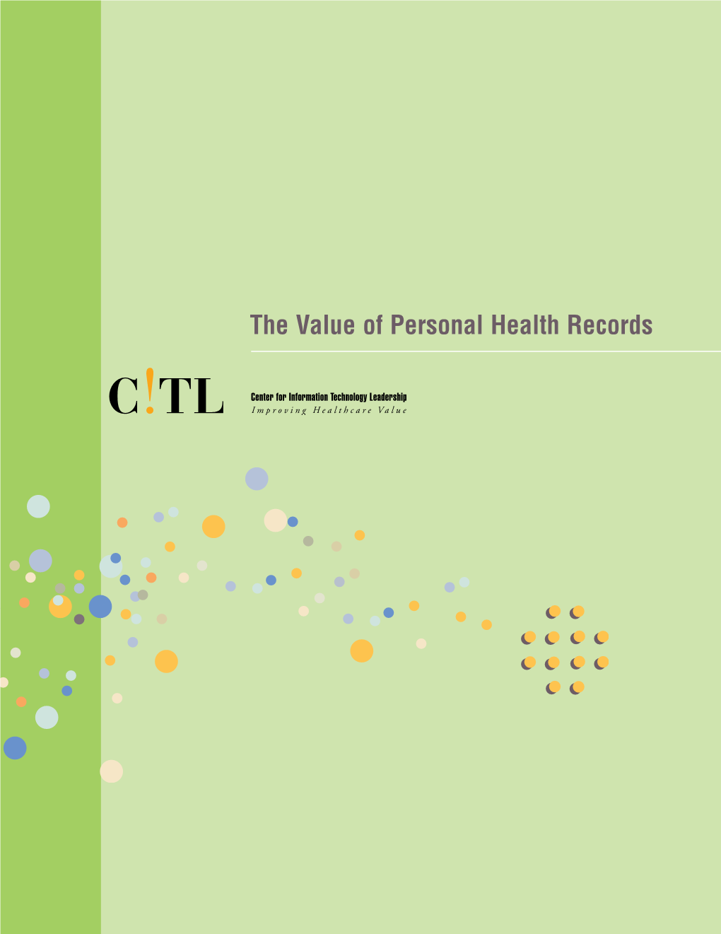 The Value of Personal Health Records