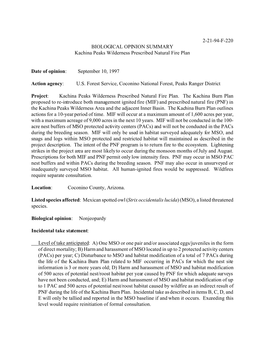 2-21-94-F-220 BIOLOGICAL OPINION SUMMARY Kachina Peaks Wilderness Prescribed Natural Fire Plan