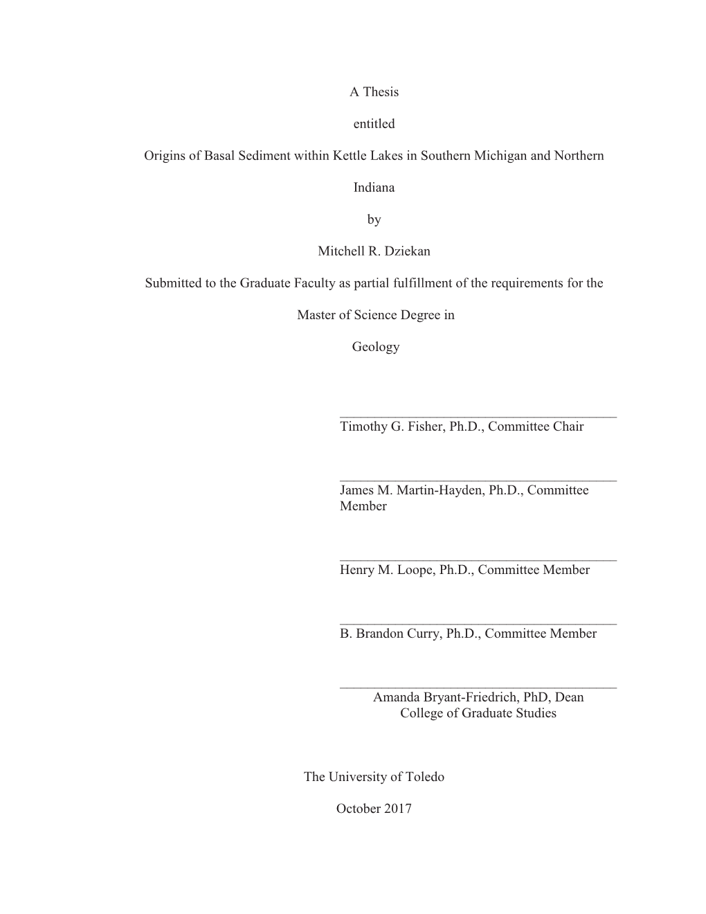 A Thesis Entitled Origins of Basal Sediment Within Kettle Lakes In