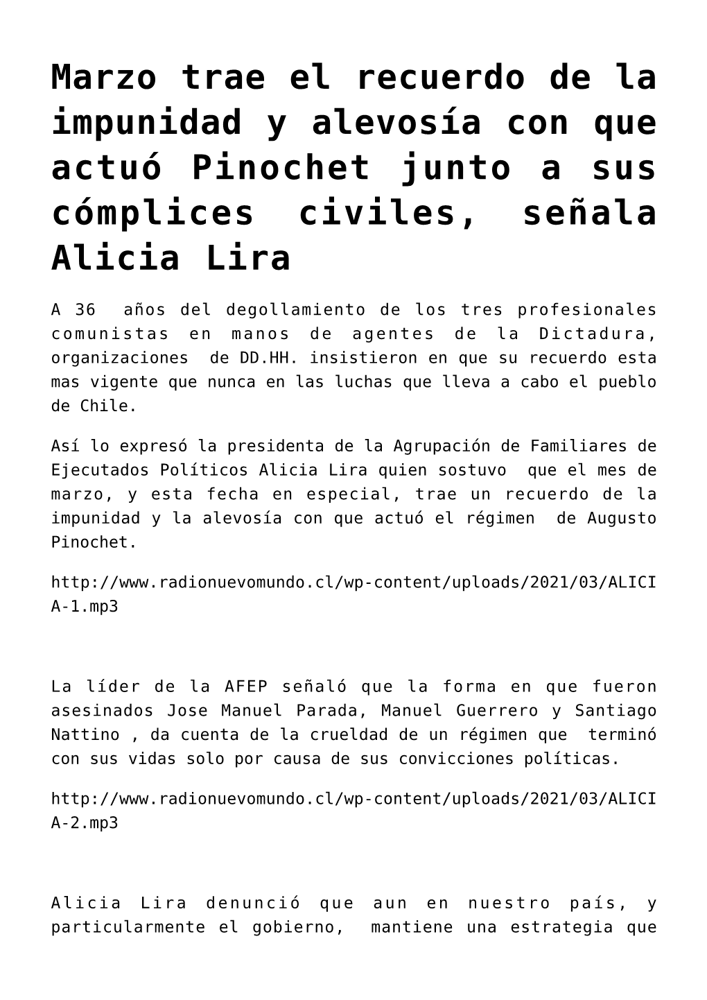 Marzo Trae El Recuerdo De La Impunidad Y Alevosía Con Que Actuó Pinochet Junto a Sus Cómplices Civiles, Señala Alicia Lira