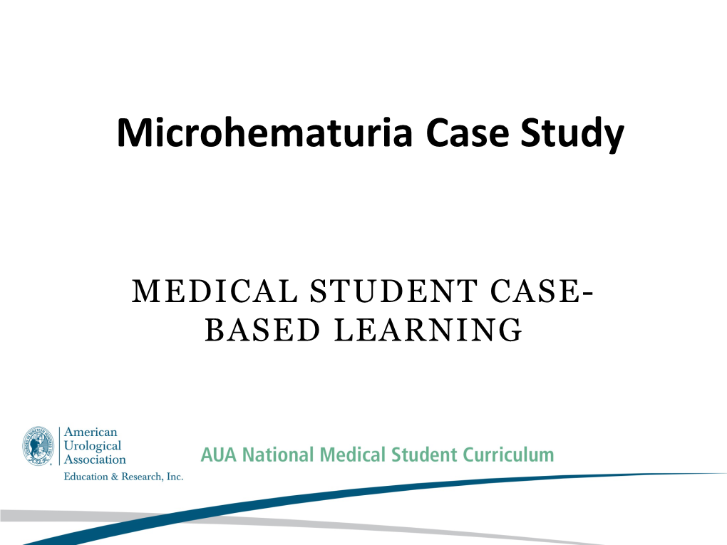 Microhematuria Case Study