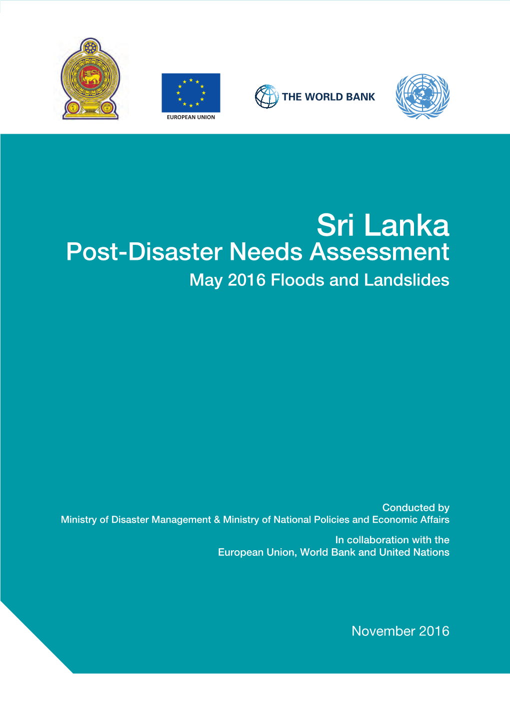 Sri Lanka Post-Disaster Needs Assessment May 2016 Floods and Landslides