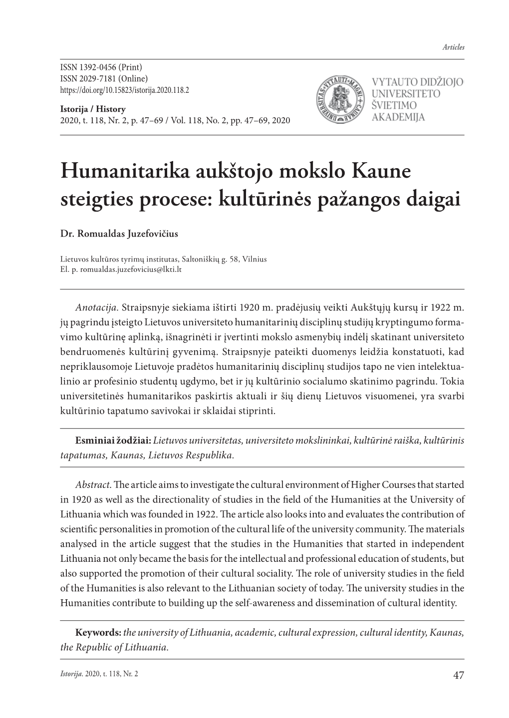 Humanitarika Aukštojo Mokslo Kaune Steigties Procese: Kultūrinės Pažangos Daigai