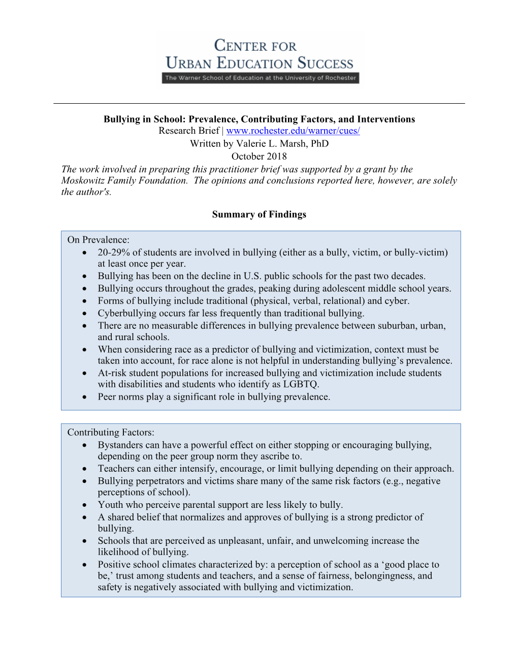 Bullying in School: Prevalence, Contributing Factors, and Interventions Research Brief | Written by Valerie L