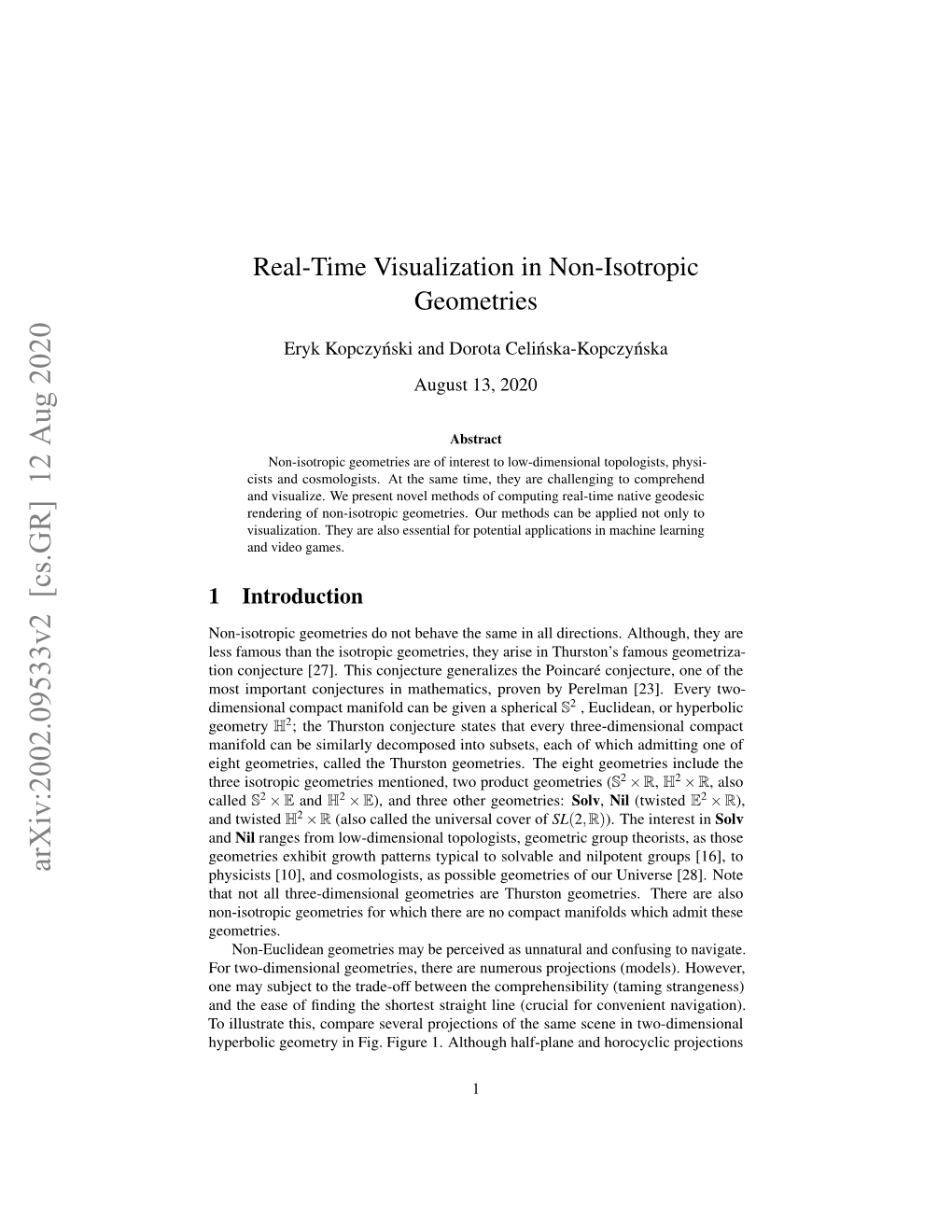 Real-Time Visualization in Non-Isotropic Geometries