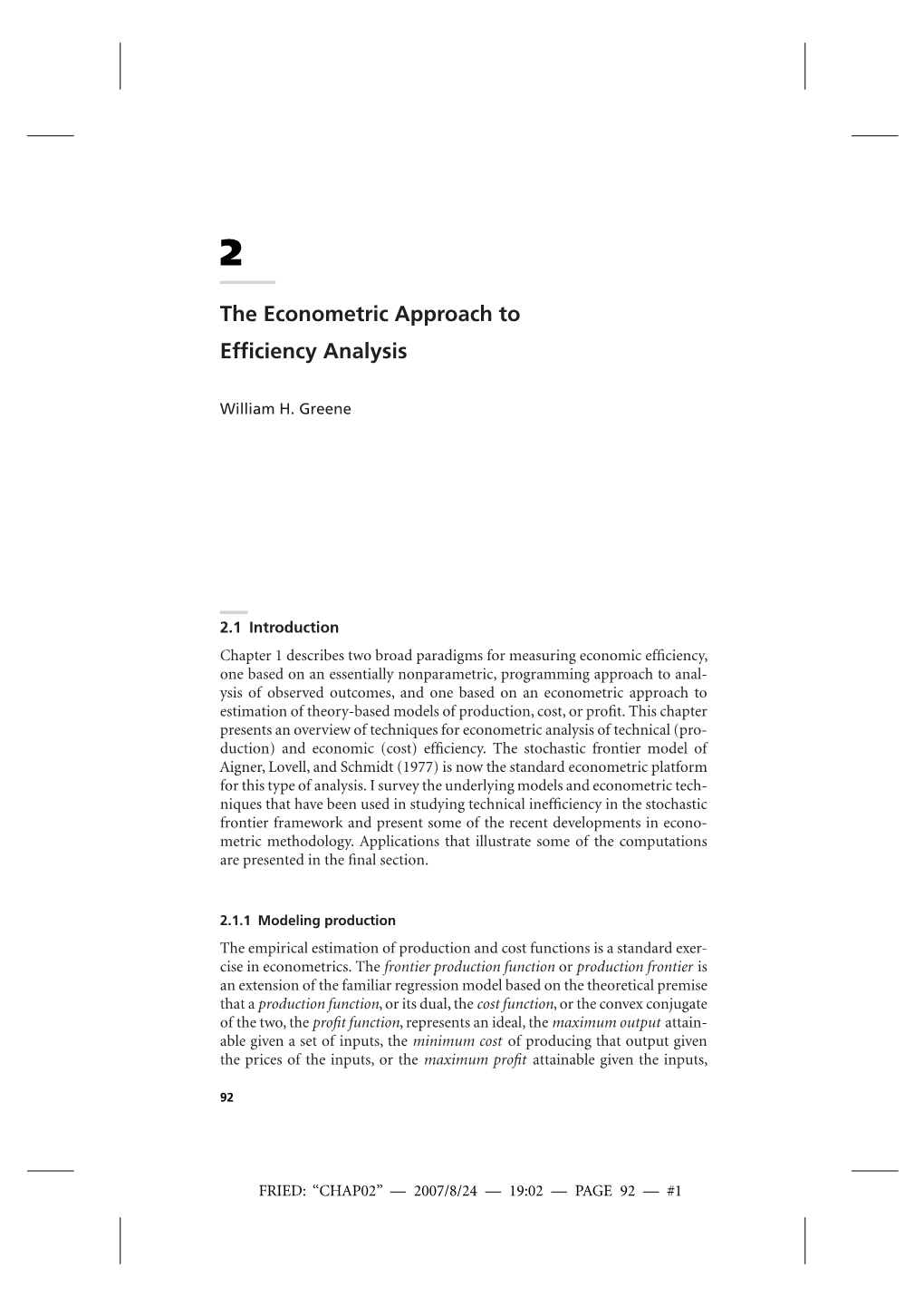 The Econometric Approach to Efficiency Analysis