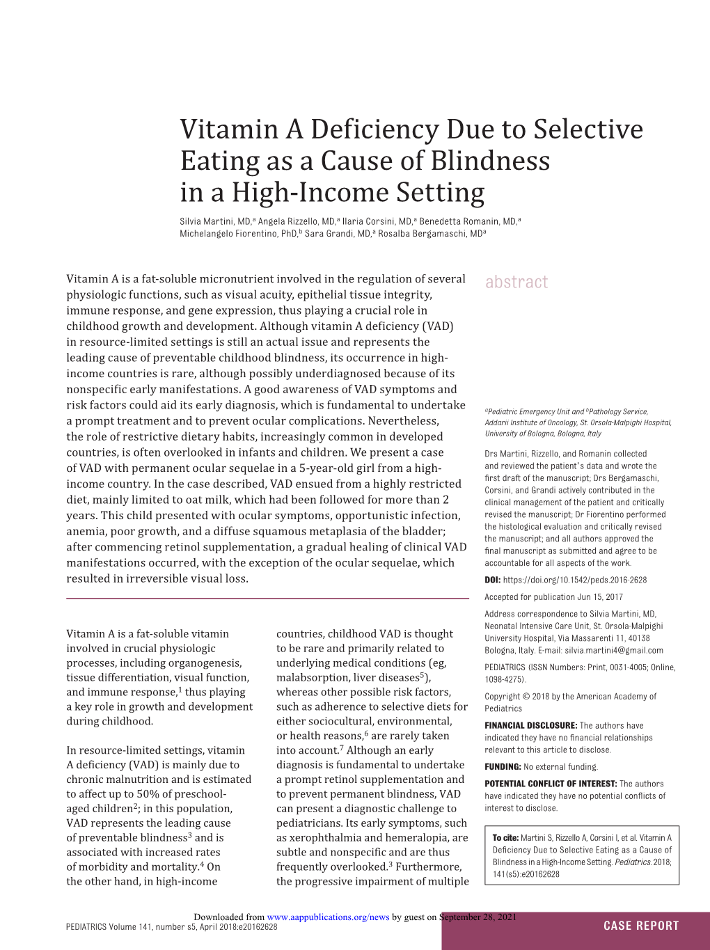 Vitamin a Deficiency Due to Selective Eating As a Cause of Blindness in A