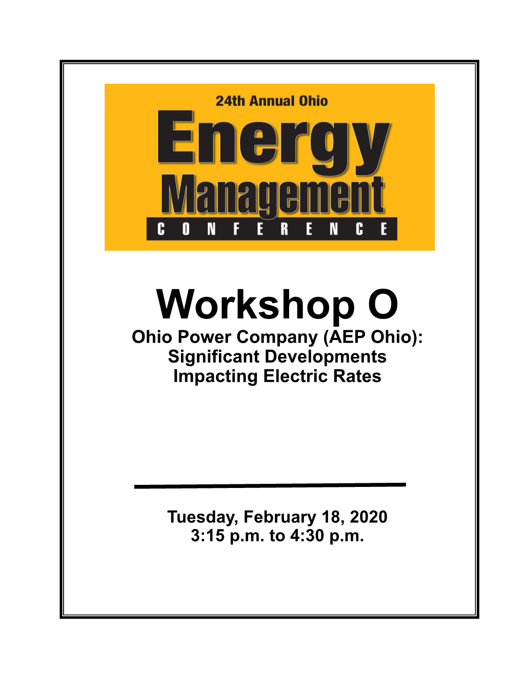 Workshop O Ohio Power Company (AEP Ohio): Significant Developments Impacting Electric Rates